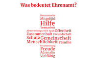 Wortwolke in Form eines roten Kreuzes mit Begriffen, die Ehrenamt beschreiben. In der Mitte steht groß das Wort Hilfe. Darum gruppieren sich Wörter wie Gemeinschaft, Menschlichkeit, Schutz, Zusammenhalt, Mitgefühl, Teamarbeit, Freude, Offenheit, Familie, Verantwortung, Freundschaft, Abwechslungsreich, Adrenalin und Herzenssache. Darüber die Überschrift Was bedeutet Ehrenamt?